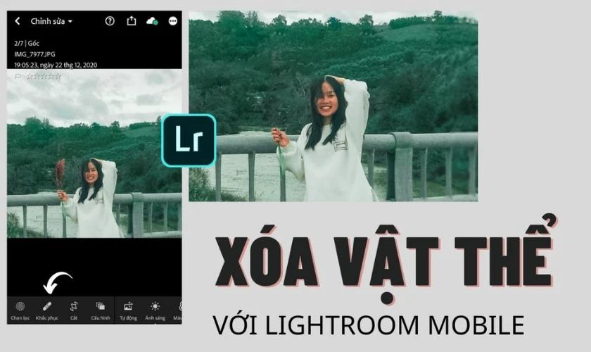 Lightroom - App x&oacute;a vật thể trong ảnh n&acirc;ng cao
