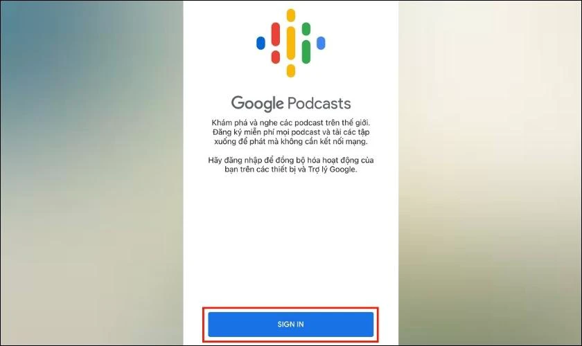 Google Podcast d&ugrave;ng được tr&ecirc;n cả Android v&agrave; iPhone