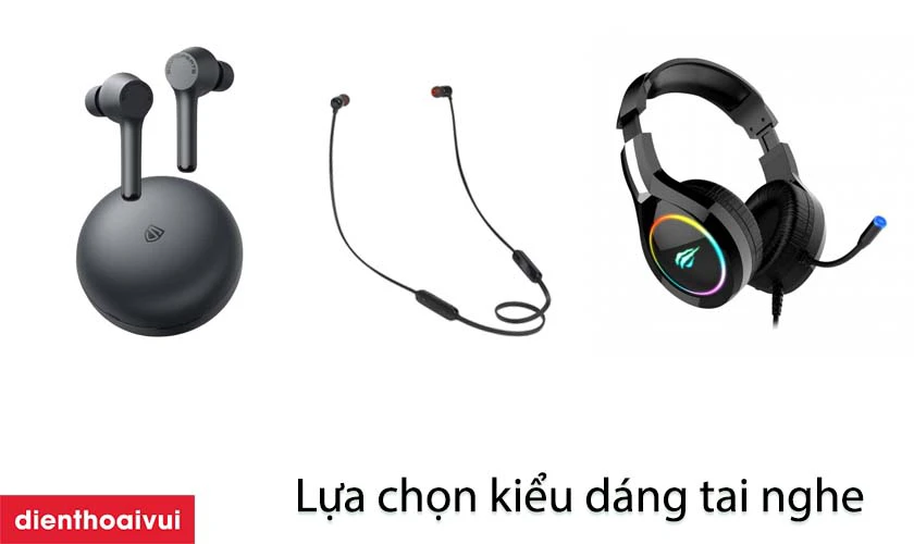 C&aacute;c loại kiểu d&aacute;ng tai nghe kh&ocirc;ng d&acirc;y