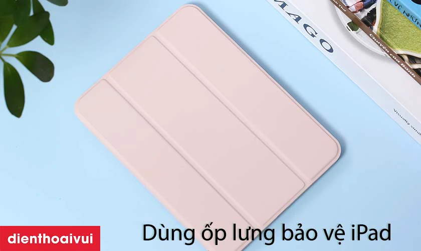 D&ugrave;ng ốp lưng bảo vệ iPad