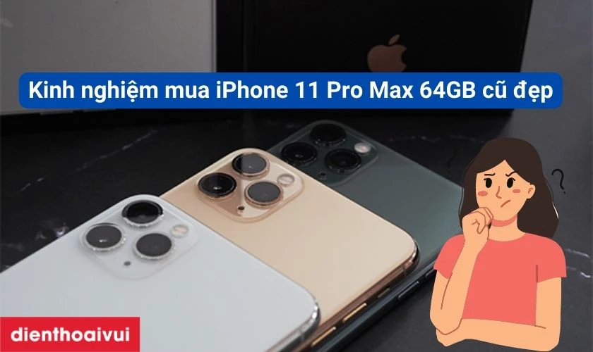 kinh nghiệm mua iphone cũ tốt