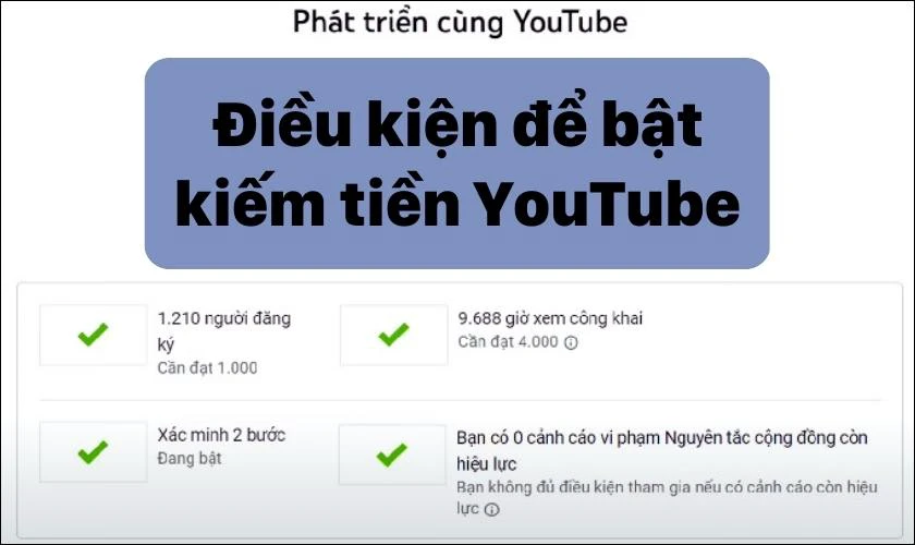 điều kiện để bật kiếm tiền cho k&ecirc;nh youtube