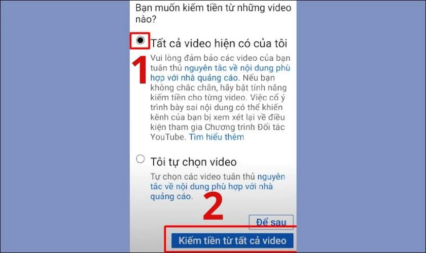 bật kiếm tiền cho video youtube tr&ecirc;n điện thoại