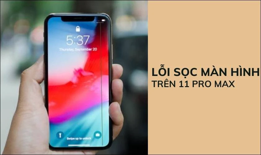 lỗi sọc màn hình trên iphone 11 pro max cũ