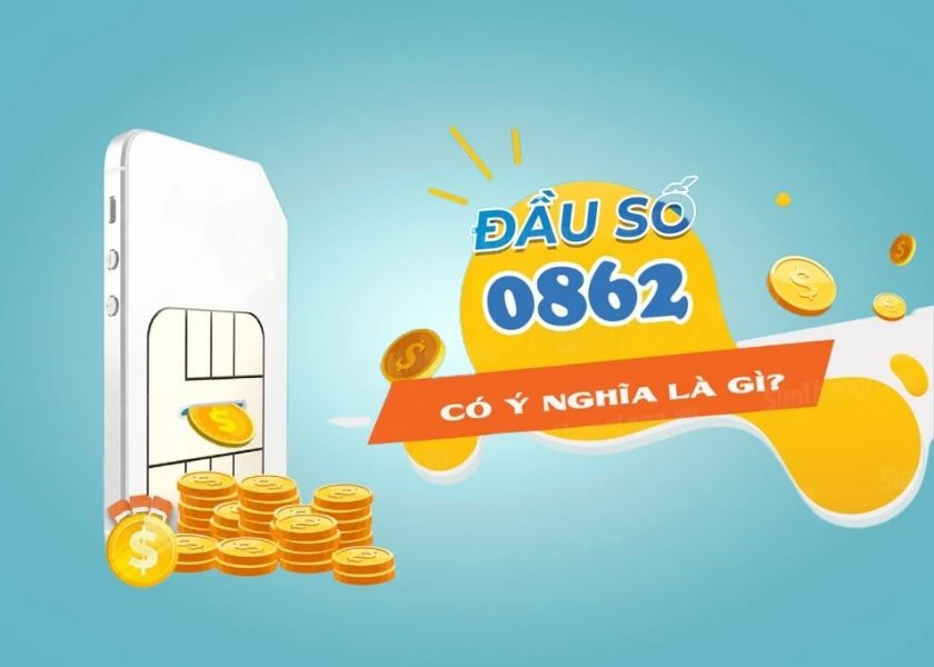 ý nghĩa thú vị của mạng có đầu số 0862